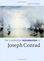 The Cambridge Introduction To Joseph Conrad