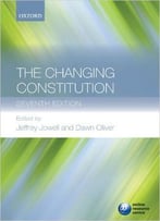 The Changing Constitution, 7 Edition