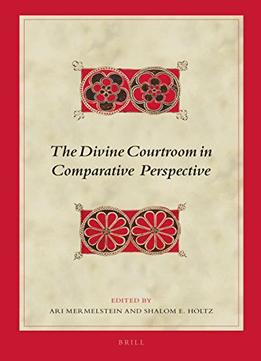 The Divine Courtroom In Comparative Perspective