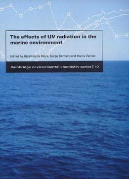 The Effects Of Uv Radiation In The Marine Environment