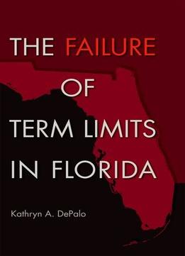 The Failure Of Term Limits In Florida