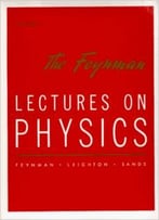 The Feynman Lectures On Physics (3 Volume Set)