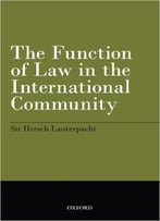 The Function Of Law In The International Community