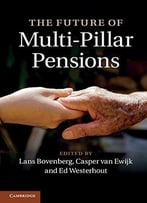 The Future Of Multi-Pillar Pensions