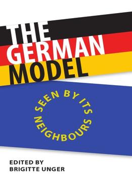 The German Model: Seen By Its Neighbours