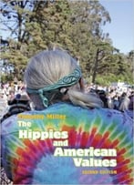 The Hippies And American Values, 2nd Edition