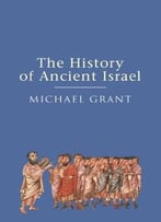 The History Of Ancient Israel