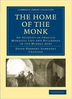The Home Of The Monk By David Herbert Somerset Cranag