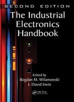 The Industrial Electronics Handbook, Second Edition (Five Volume Set)