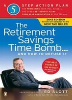 The Retirement Savings Time Bomb … And How To Defuse It
