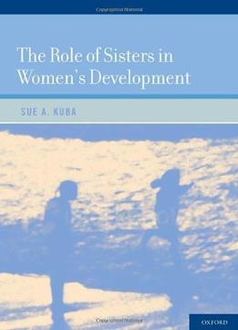 The Role Of Sisters In Women’S Development