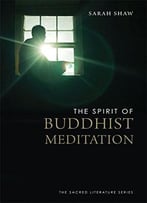The Spirit Of Buddhist Meditation