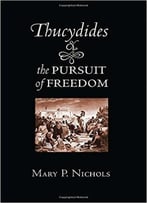 Thucydides And The Pursuit Of Freedom