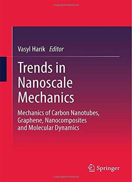Trends In Nanoscale Mechanics