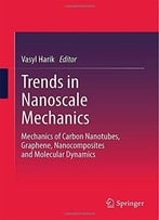 Trends In Nanoscale Mechanics