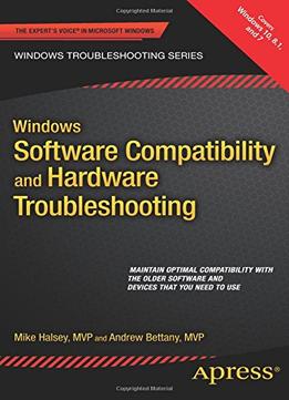 Windows Software Compatibility And Hardware Troubleshooting
