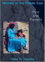 Women In The Middle East: Past And Present