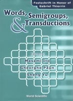 Words, Semigroups, & Transductions