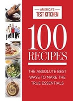 100 Recipes Everyone Should Know How To Make Well