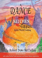 A Dance In The Kitchen