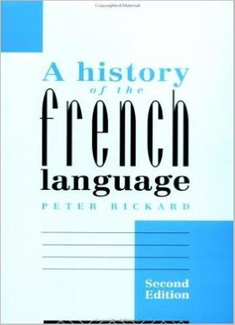 A History Of The French Language