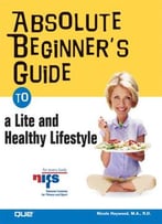 Absolute Beginner’S Guide To A Lite And Healthy Lifestyle