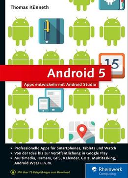 Android 5: Apps Entwickeln Mit Android Studio, 3. Auflage