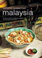 Authentic Recipes From Malaysia