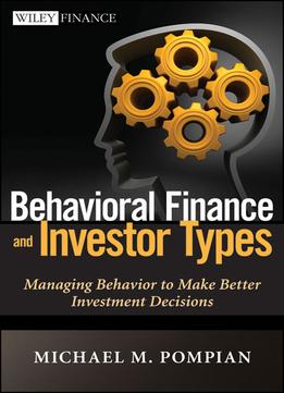 Behavioral Finance And Investor Types