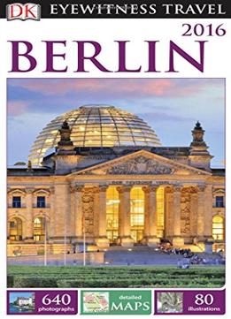 Berlin (Dk Eyewitness Travel Guide)