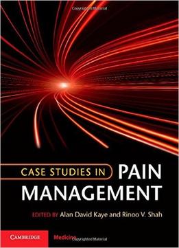 Case Studies In Pain Management