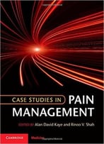 Case Studies In Pain Management