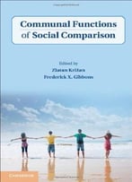 Communal Functions Of Social Comparison