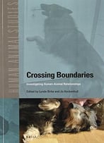 Crossing Boundaries – Investigating Human-Animal Relationships