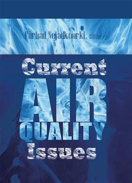 Current Air Quality Issues Ed. By Farhad Nejadkoorki