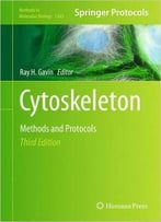 Cytoskeleton Methods And Protocols, 3 Edition (Methods In Molecular Biology, Book 1365)