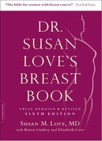 Dr. Susan Love’S Breast Book