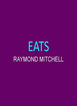 Eats By Raymond Mitchell
