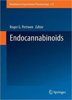 Endocannabinoids (Handbook Of Experimental Pharmacology)