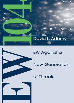 Ew 104: Electronic Warfare Against A New Generation Of Threats (Ew100)