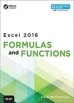 Excel 2016 Formulas And Functions: Includes Content Update Program