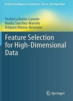 Feature Selection For High-Dimensional Data