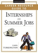 Ferguson Career Resource Guide To Internships And Summer Jobs