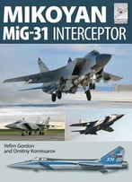 Flight Craft 8: Mikoyan Mig-31: Defender Of The Homeland