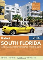 Fodor’S South Florida 2014