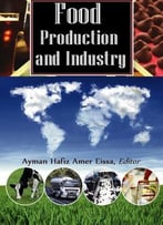 Food Production And Industry Ed. By Ayman Hafiz Amer Eissa