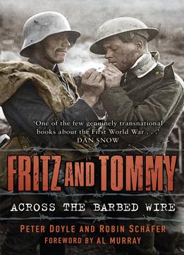 Fritz And Tommy: Across The Barbed Wire