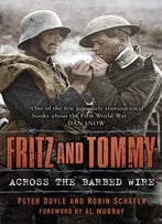 Fritz And Tommy: Across The Barbed Wire