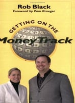 Getting On The Money Track