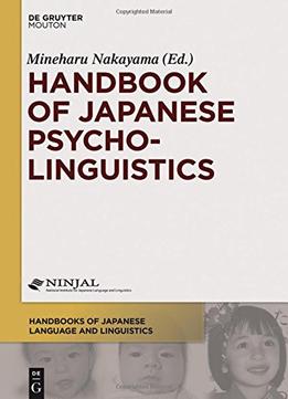 Handbook Of Japanese Psycholinguistics